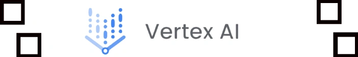 Google Vertex AI
