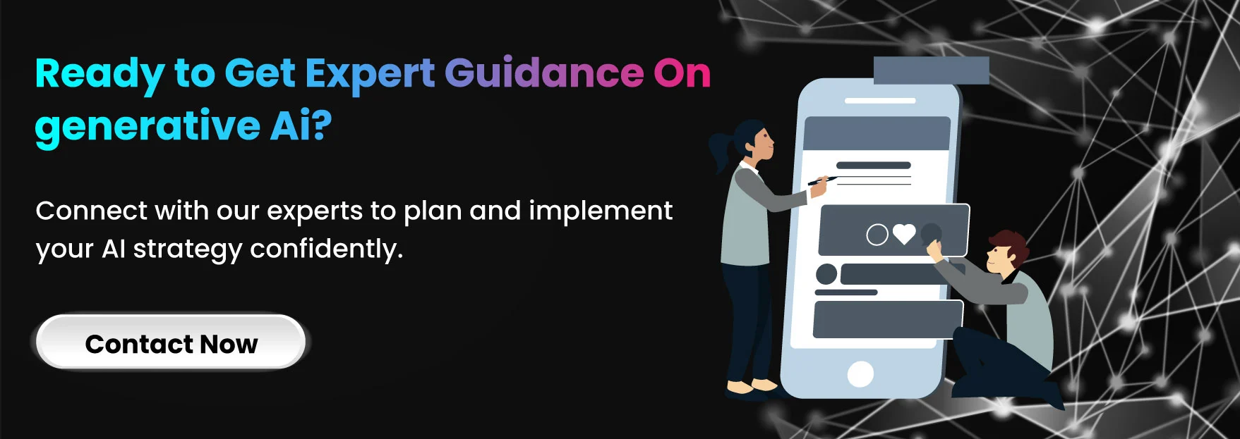 Ready to Get Expert Guidance on Generative AI?