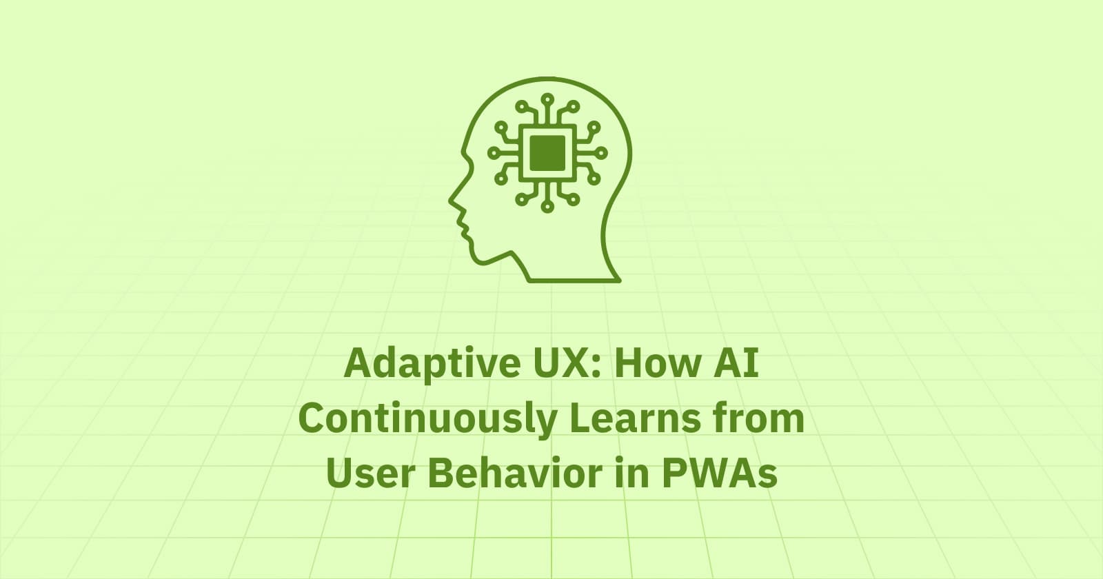 Adaptive UX: How AI Continuously Learns from User Behavior in PWAs