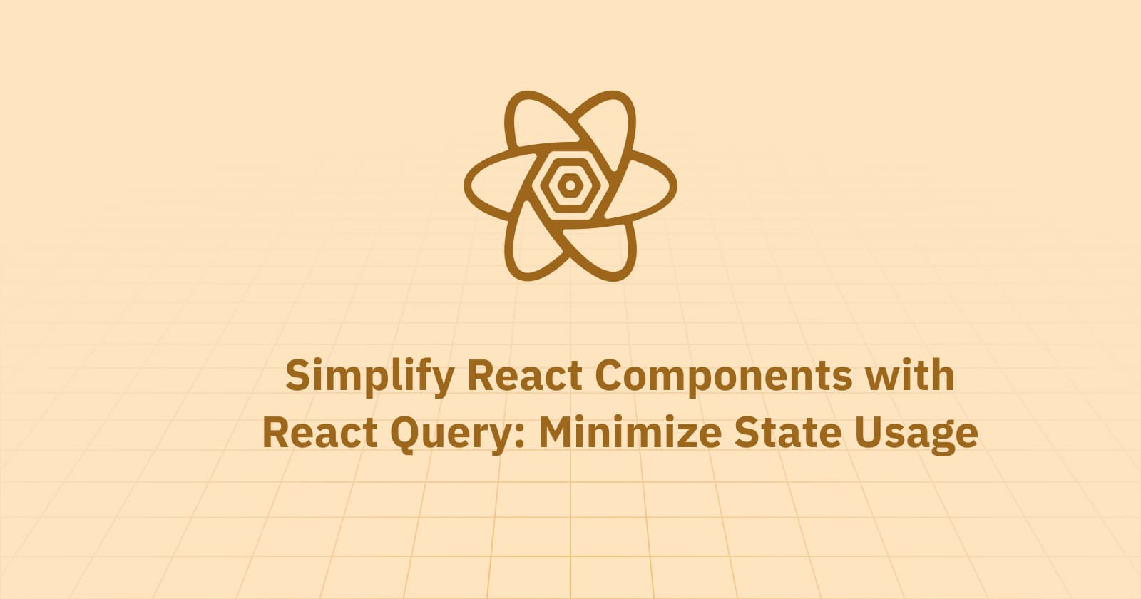 Simplify React Components with React Query: Minimize State Usage
